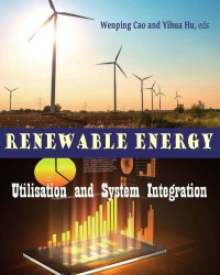 W. Cao - Renewable Energy Utilisation and System Integration (2016)