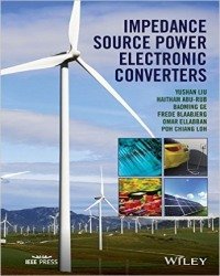 Y. Liu - Impedance Source Power Electronic Converters (2016)