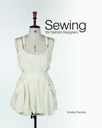 A. Fischer - Sewing for Fashion Designers (2015)