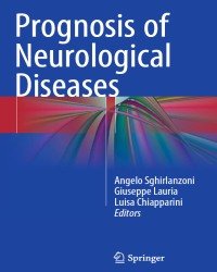 A. Sghirlanzoni - Prognosis of Neurological Diseases (2015)