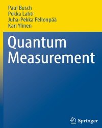 P. Busch - Quantum Measurement (2016)