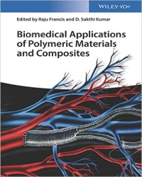 R. Francis - Biomedical Applications of Polymeric Materials and Composites (2017)