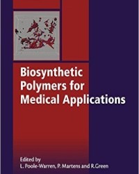 R. Green - Biosynthetic Polymers for Medical Applications (2016)