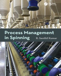 R. Kumar - Process Management in Spinning (2015)