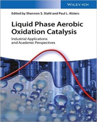 S. Stahl - Liquid Phase Aerobic Oxidation Catalysis (2016)