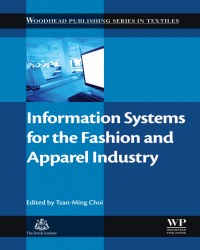Tsan-Ming Choi - Information Systems for the Fashion and Apparel Industry