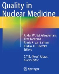 A. Glaudemans - Quality in Nuclear Medicine (2017)