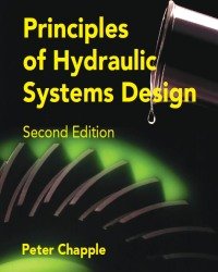P. Chapple - Principles of Hydraulic Systems Design (2015)