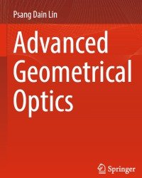 P. Lin - Advanced Geometrical Optics (2017)