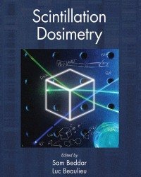 S. Beddar - Scintillation Dosimetry (2016)