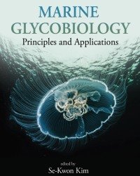Se-Kwon Kim - Marine Glycobiology (2016)