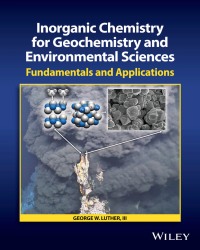 G. Luther - Inorganic Chemistry for Geochemistry and Environmental Sciences (2016)