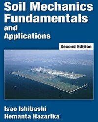 I. Ishibashi - Soil Mechanics Fundamentals and Applications (2015)