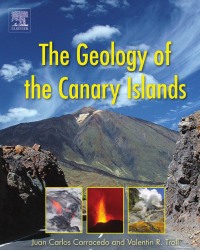 J. Carracedo - The Geology of the Canary Islands (2016)
