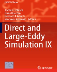 J. Frohlich - Direct and Large-Eddy Simulation IX (2015)