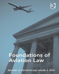 M. Pearson - Foundations of Aviation Law (2015)
