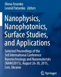 O. Fesenko - Nanophysics Nanophotonics Surface Studies and Applications (2016)