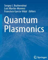 S. Bozhevolnyi - Quantum Plasmonics (2017)