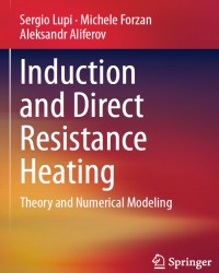 S. Lupi - Induction and Direct Resistance Heating (2015)