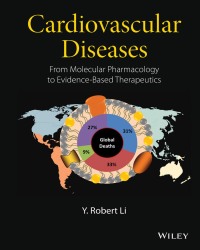 Y. Li - Cardiovascular Diseases. From Molecular Pharmacology to Evidence‐Based Therapeutics (2015)