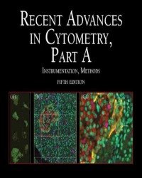 Z. Darzynkiewicz - Recent Advances in Cytometry (2 Volume set, 2011)