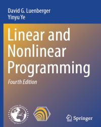 D. Luenberger - Linear and Nonlinear Programming (2016)