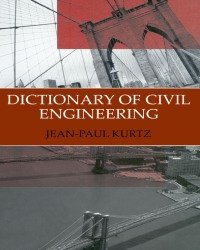 J. Kurtz - Dictionary of Civil Engineering