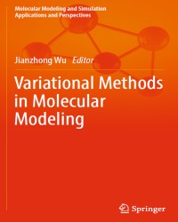 J. Wu - Variational Methods in Molecular Modeling (2017)