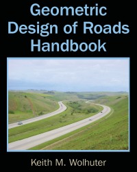 K. Wolhuter - Geometric Design of Roads Handbook (2015)