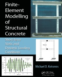 M. Kotsovos - Finite-Element Modelling of Structural Concrete (2015)