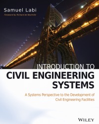 S. Labi - Introduction to Civil Engineering Systems (2014)