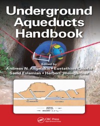 A. Angelakis - Underground Aqueducts Handbook (2016)