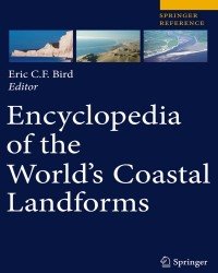E. Bird - Encyclopedia of the Worlds Coastal Landforms