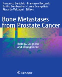 F. Bertoldo - Bone Metastases from Prostate Cancer (2017)