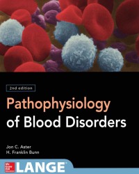 J. Aster - Pathophysiology of Blood Disorders (2017)