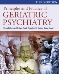 M. Abou Saleh - Principles and Practice of Geriatric Psychiatry (3rd edition)