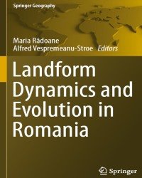 M. Radoane - Landform Dynamics and Evolution in Romania (2017)