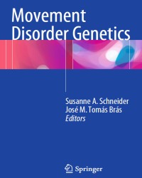 S. Schneider - Movement Disorder Genetics (2015)