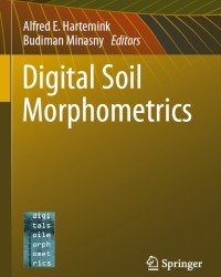 A. Hartemink - Digital Soil Morphometrics (2016)