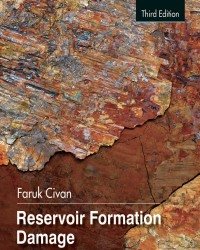 F. Civan - Reservoir Formation Damage (2016)