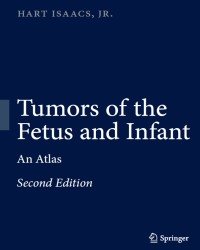 H. Isaacs - Tumors of the Fetus and Infant