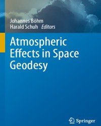 J. Bohm - Atmospheric Effects in Space Geodesy (2013)