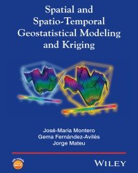 J. Mateu - Spatial and Spatio-Temporal Geostatistical Modeling and Kriging (2015)