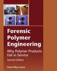 P. Lewis - Forensic Polymer Engineering (2016)