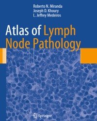 R. Miranda - Atlas of Lymph Node Pathology
