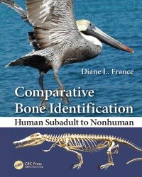 D. France - Comparative Bone Identification. Human Subadult to Nonhuman (2016)