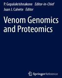 P. Gopalakrishnakone - Venom Genomics and Proteomics (2016)