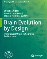 S. Shigeno - Brain Evolution by Design (2017)