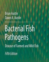 B. Austin - Bacterial Fish Pathogens (5th edition)