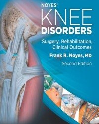 F. Noyes - Knee Disorders (Second edition)